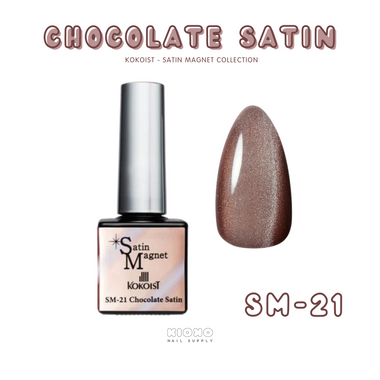 KOKOIST - Chocolate Satin Magnet (SM-21)