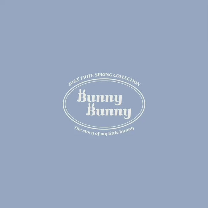 FIOTÉ: Bunny Bunny Collection