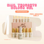 [PRE-ORDER] NAIL THOUGHTS - Colour Gel (NT.67 - NT.84)