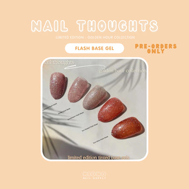 [PRE-ORDER] NAIL THOUGHTS - Flash Base Series